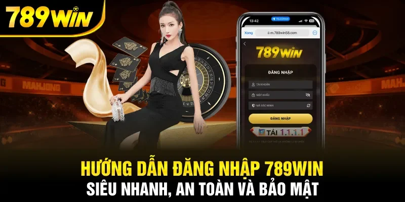 Hướng dẫn đăng nhập 789Win