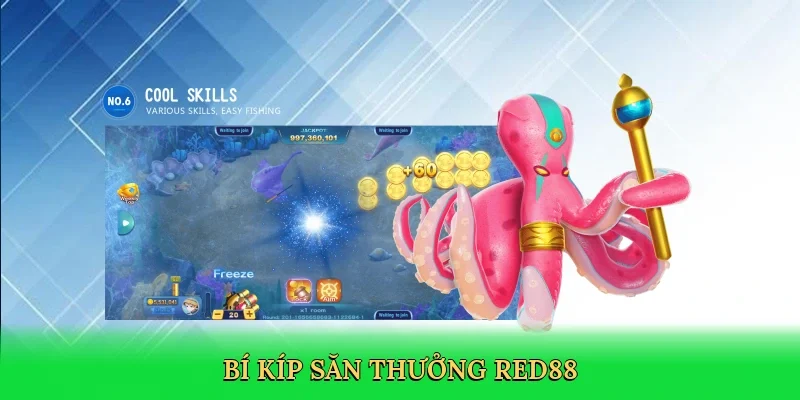 Bí kíp săn thưởng RED88