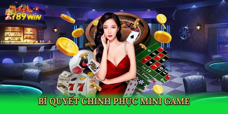 bi-quyet-chinh-phuc-mini-game-4
