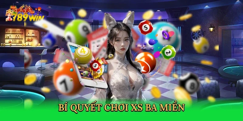 bi-quyet-choi-xs-ba-mien-4