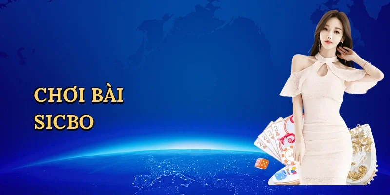 Chơi bài sicbo
