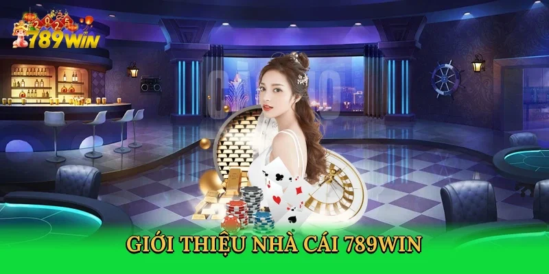 gioi-thieu-nha-cai-789win