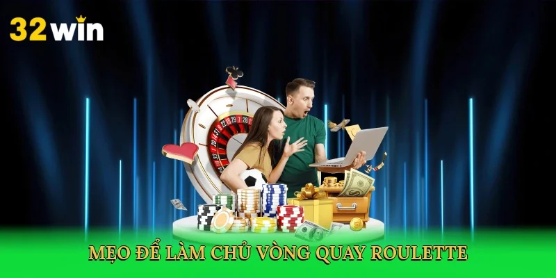 meo-de-lam-chu-vong-quay-roulette-4