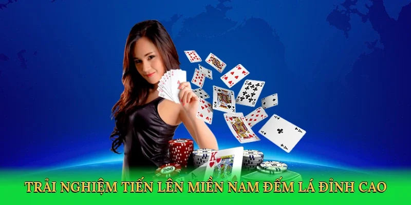 Trải nghiệm tiến lên miền nam đếm lá đỉnh cao