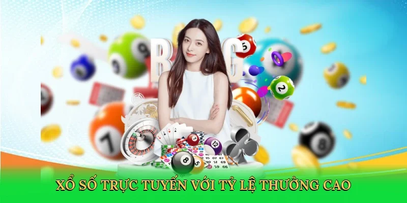 Xổ số trực tuyến với tỷ lệ thưởng cao